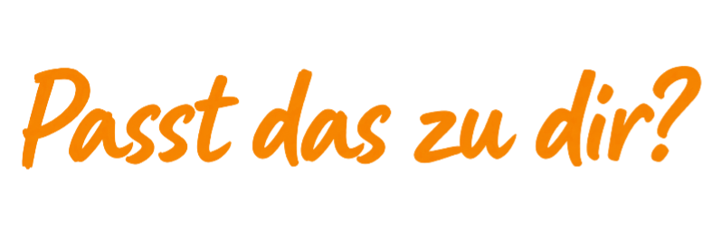 Passt das zu dir?